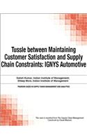 Tussle between Maintaining Customer Satisfaction and Supply Chain Constraints: IGNYS Automotive