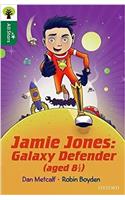 Oxford Reading Tree All Stars: Oxford Level 12 : Jamie Jones: Galaxy Defender (aged 8 1/2)