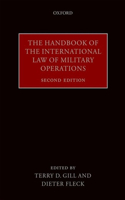 Handbook of the International Law of Military Operations