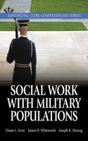 Social Work Practice with Military Populations