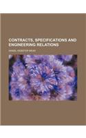 Contracts, Specifications and Engineering Relations: (English)