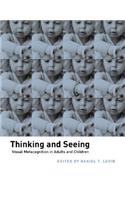 Thinking and Seeing: Visual Metacognition in Adults and Children