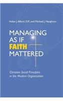 Managing As If Faith Mattered