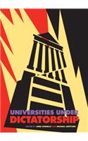 Universities Under Dictatorship