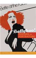 Ballyhoo!: Posters as Portraiture