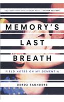 Memory's Last Breath