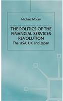 Politics of the Financial Services Revolution