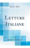 Letture Italiane (Classic Reprint)