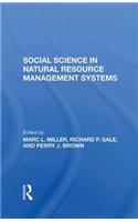 Social Science in Natural Resource Management Systems