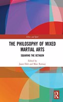 The Philosophy of Mixed Martial Arts