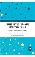 Crisis in the European Monetary Union