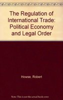 The Regulation of International Trade