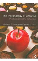 The Psychology of Lifestyle: Promoting Healthy Behaviour