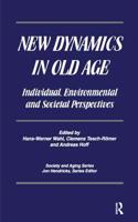 New Dynamics in Old Age