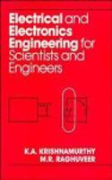 Electrical and Electronics Engineering for Scientists and Engineers