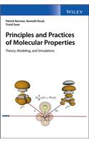 Principles and Practices of Molecular Properties