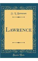 Lawrence (Classic Reprint)