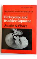 Reproduction in Mammals: Volume 2, Embryonic and Fetal Development (Reproduction in Mammals Series)