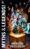 Knowledge Encyclopedia Myths and Legends: (DK Knowledge Encyclopedias)
