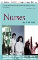 Nurses: On Our Own