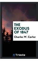 The Exodus of 1847