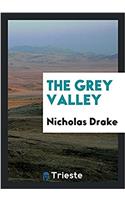 The Grey Valley
