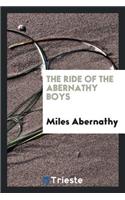 The Ride of the Abernathy Boys