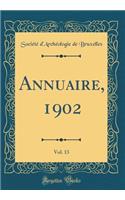Annuaire, 1902, Vol. 13 (Classic Reprint)