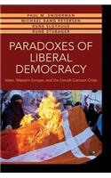 Paradoxes of Liberal Democracy