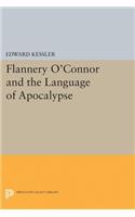 Flannery O'Connor and the Language of Apocalypse