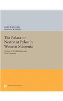 Palace of Nestor at Pylos in Western Messenia, Vol. 1