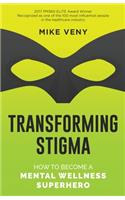 Transforming Stigma
