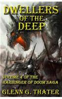 Dwellers of the Deep: Harbinger of Doom -- Volume 4