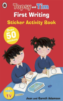 First Writing: A Ladybird Topsy and Tim sticker book: (Topsy and Tim)
