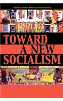 Toward a New Socialism