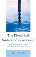 The Rhetorical Surface of Democracy