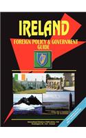 Ireland Foreign Policy and Government Guide: (English)