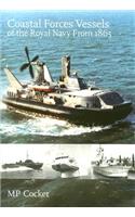 Coastal Forces Vessels of the Royal Navy from 1865