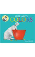 White Rabbit's Colors: (Little Rabbit Books)