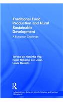 Traditional Food Production and Rural Sustainable Development