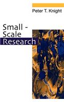 Small-Scale Research