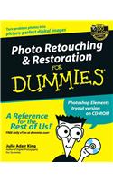 Photo Retouching and Restoration for Dummies