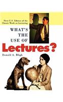 What's the Use of Lectures?