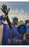 Whole and Reconciled – Gospel, Church, and Mission in a Fractured World
