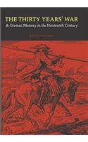 The Thirty Years' War and German Memory in the Nineteenth Century