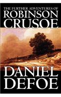 Further Adventures of Robinson Crusoe by Daniel Defoe, Fiction, Classics