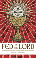 Fed by the Lord