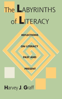 The Labyrinths of Literacy