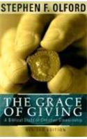 The Grace of Giving – A Biblical Study of Christian Stewardship