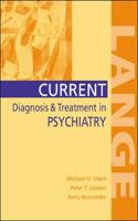 Current Diagnosis & Treatment in Psychiatry (CURRENT DIAGNOSIS AND TREATMENT IN PSYCHIATRY)